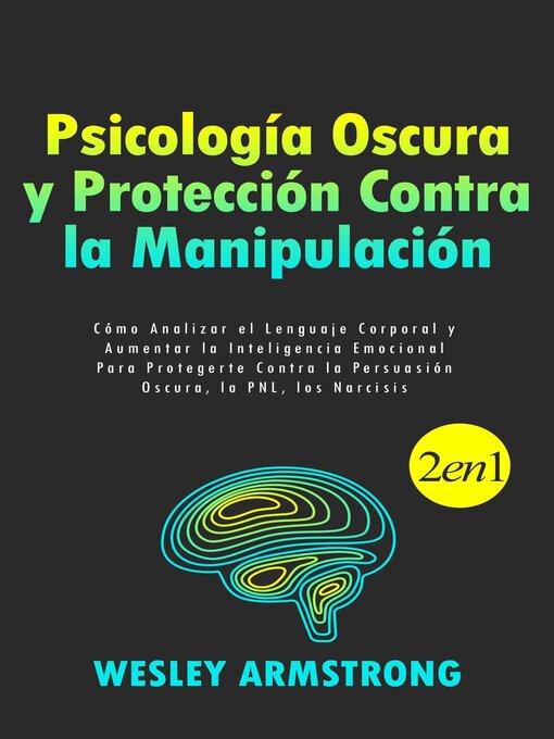 Title details for Psicología Oscura y Protección Contra la Manipulación by WESLEY ARMSTRONG - Available